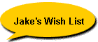 Jake's Wish List